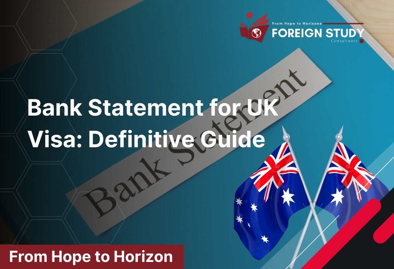 Bank Statement for UK Visa: Definitive Guide